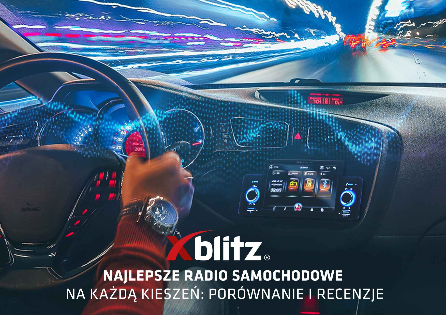 Najlepsze radio samochodowe Xblitz na każdą kieszeń: porównanie i recenzje