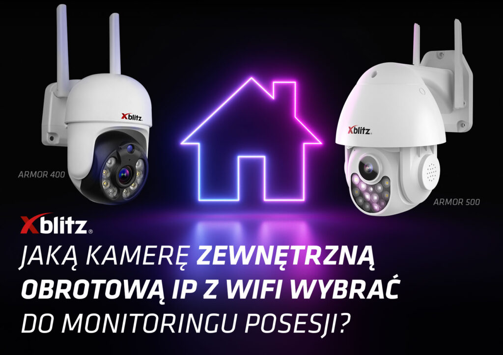 Jaką kamerę zewnętrzną obrotową IP z WiFi wybrać do monitoringu posesji?