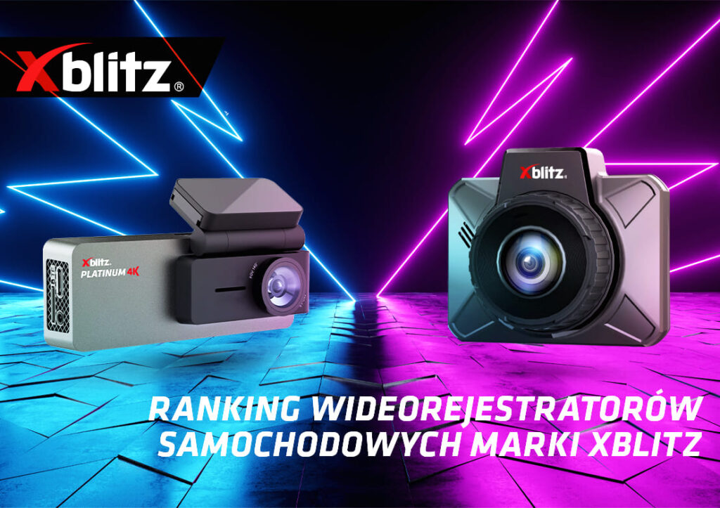 Ranking TOP 10 wideorejestratorów samochodowych marki Xblitz 2024